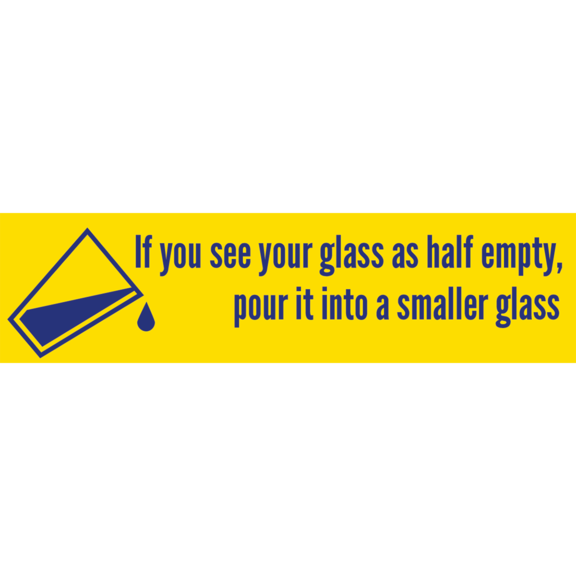 Half Empty Glass Bumper Sticker (D-11)