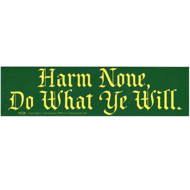 Harm None Bumper Sticker (A-3)