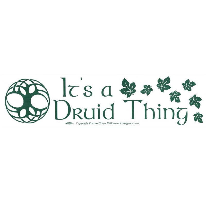 Druid Thing Bumper Sticker (A-6)