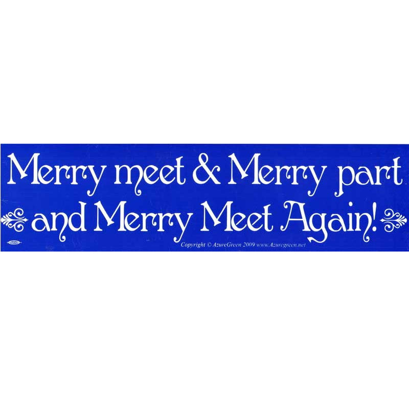 Merry Meet Bumper Sticker (A-4)