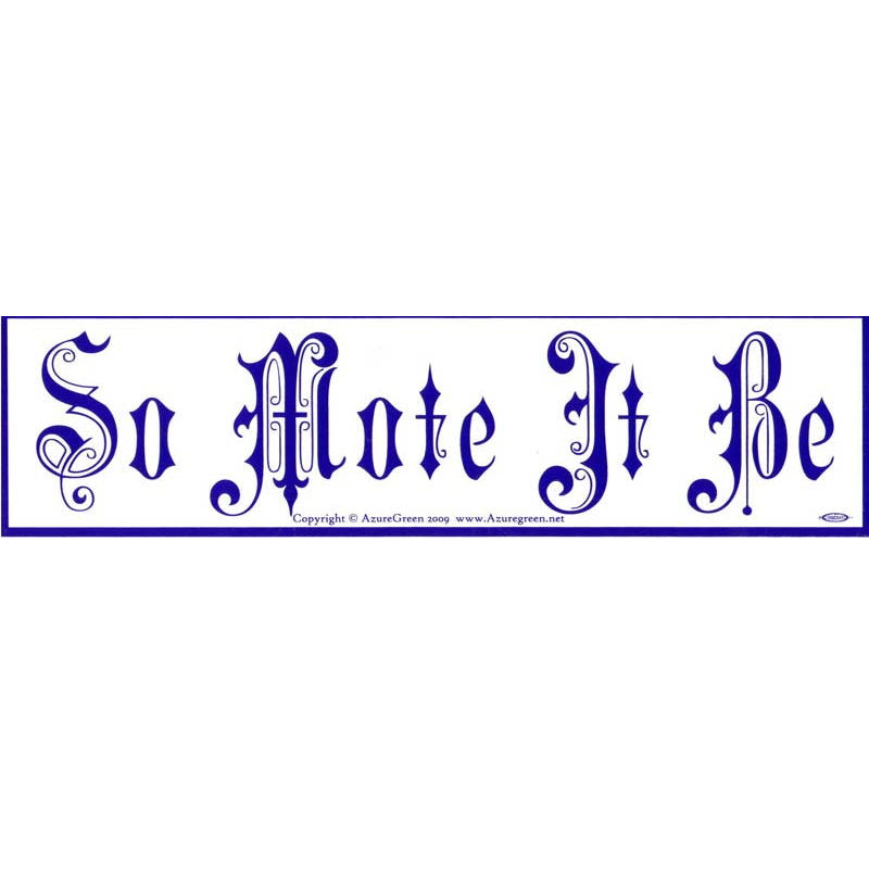 Mote It Bumper Sticker (A-2)