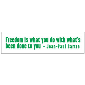 Freedom Jean-Paul Sarte Bumper Sticker (E-6)