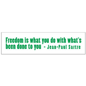 Freedom Jean-Paul Sarte Bumper Sticker (P-2)