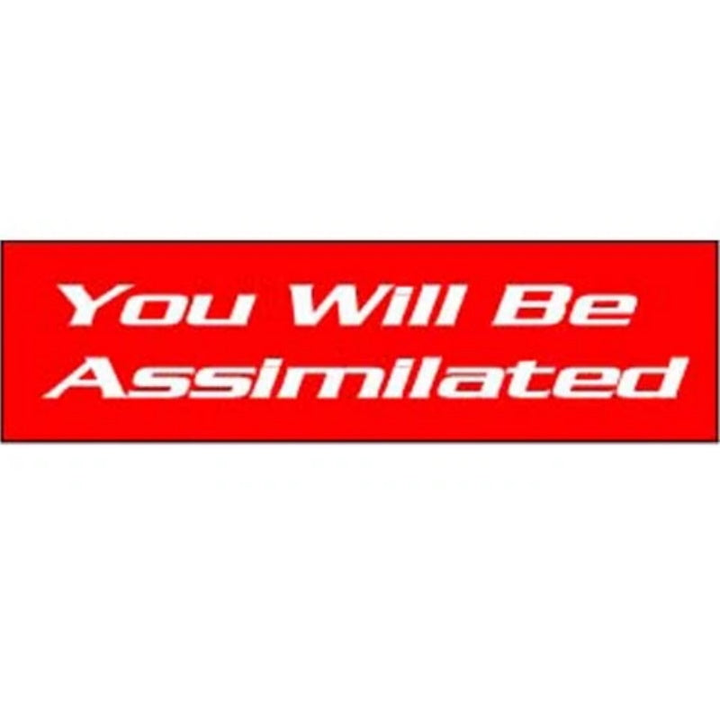 Assimilated Bumper Sticker