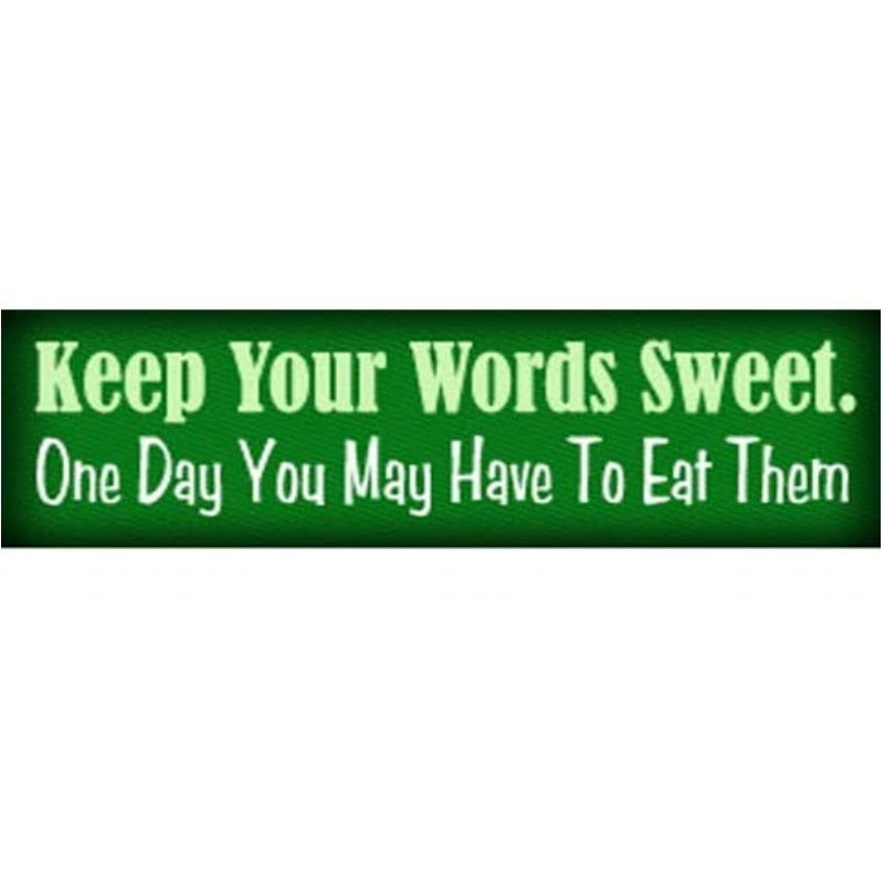 Eat Sweet Words Bumper Sticker (H-9)