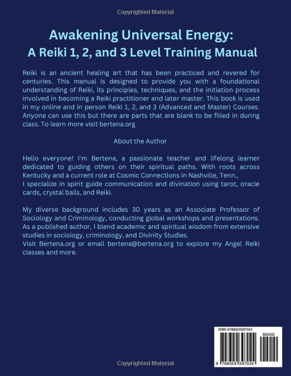 Awakening Universal Energy: Reiki 1,2, and 3 Manual