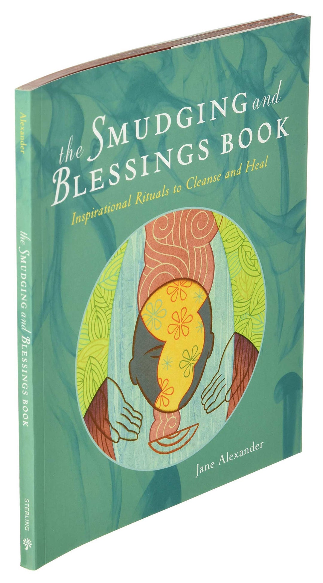 Smudging and Blessings Book by Jane Alexander