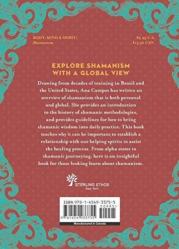 A Little Bit of Shamanism by Ana Campos