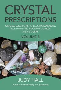 Crystal Prescriptions Vol. 3 by Judy Hall