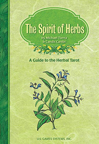 The Spirit of Herbs Guidebook - Cantin & Tierra