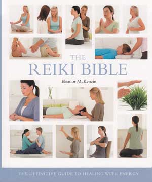 Reiki Bible by Eleanor McKenzie