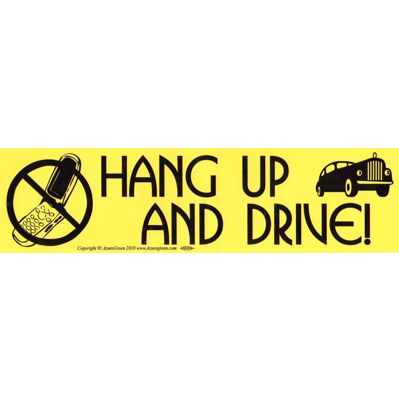 Hang Up Bumper Sticker (F-3)