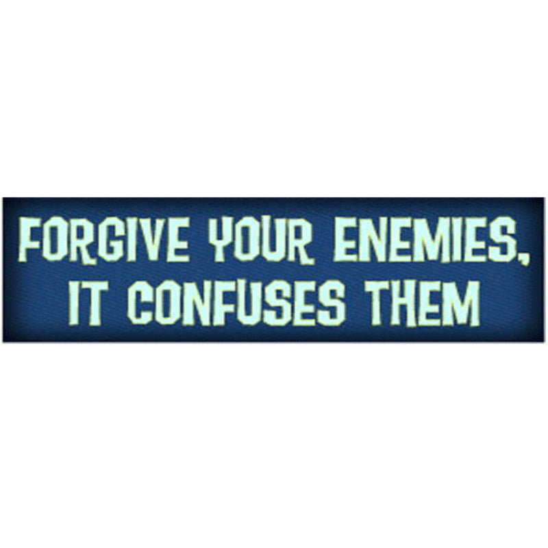 Forgive Enemies Bumper Sticker (R-12)