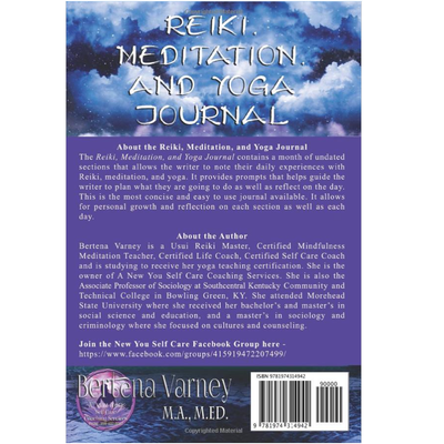 Reiki, Meditation, and Yoga Journal by Bertena Varney M.A., M.ED.
