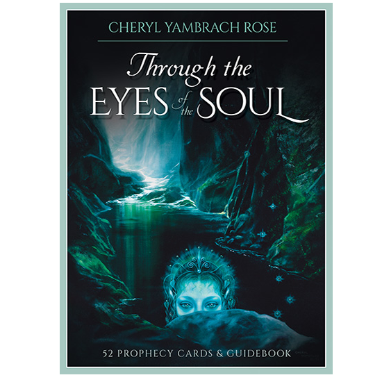 Through the Eyes of the Soul by Cheryl Yambrach Rose